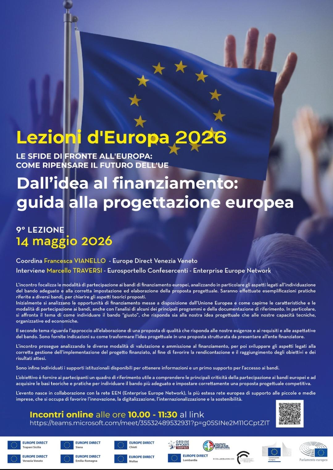 Lezioni d'Europa - �Dall'idea al finanziamento: guida alla progettazione europea�
